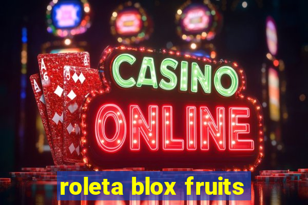 roleta blox fruits